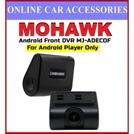 Mohawk MJ Series Android HD Front DVR MJ-ADECOF Dashcam Recorder Mohawk DVR Recorder