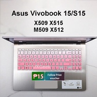 For Asus Keyboard Cover VivoBook 15 S15 X509J X515M X515E M509DA M515DA X509M X512J X509 X512F X512UF X512UA S5300U Silicone Soft Ultra-thin 15.6'' Inch Laptop Keyboard Protector Asus