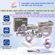 [GoGo Bike] CERAMIC TAKINO hybrid CERAMIC bearing 699 6802 6803 6805 6806 6901 6902 6903 15267 17287