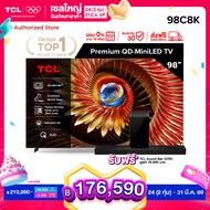 NEW 2025 TCL ทีวี 98 นิ้ว 4K Mini QLED Google TV รุ่น 98C8K CrystGlow WHVA Panel ZeroBorder ระบบปฏิบ