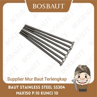 Bolt M6x150 Stainless Steel SS304 (key 10) - B/O SS304 M6X150 P1.0