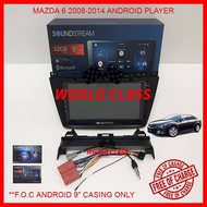 MAZDA 6 2008-2014 SOUNDSTREAM 9" ANDROID IPS PLAYER FULL HD SCREEN (F.O.C MAZDA 6 CASING)
