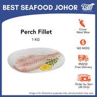 [WHOLESALE] Perch Fillet 1kg± 鲈鱼片 | Best Seafood Johor