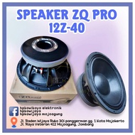 [DISKON] SPEAKER ZQ PRO 12" 12Z-40 SPEAKER SPEKER ZQPRO 12 INCH 12Z40
