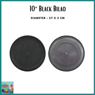 {NEW} 10" BLACK BILAO/PLASTIC BILAO/BLACK PLASTIC BILAO/27x27x2cm