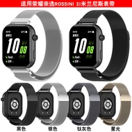 Suitable for Honor 2i Milanese Strap Magnetic Loop Honor Watch ROSSINI 2i Metal Strap X9PT