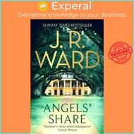 The Angels' Share by J. R. Ward (UK edition, paperback)