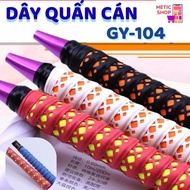 GY-104 Badminton and Tennis Racket Grips of All Kinds, Anti-Slip, Sweat Absorbent, METIC Breathable 