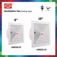 UMS 8" 10" Ventilation Fan (Ceiling Type) Exhaust Fan / kipas ekzos Siling