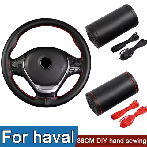 New DIY Genuine leather Car Steering Wheel Cover Universal 38cm /15inch For Haval Hover H1 H4 H6 H7 