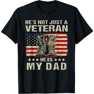 He_S Not Just A Veteran He Is My Dad 4Th Of July Fathers Gift T-Shirt