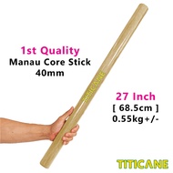TITICANE Manau Core Stick [ 27 INCH ] [ 40mm ] [ Rattan / Rotan ]