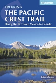 The Pacific Crest Trail Brian Johnson