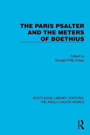 The Paris Psalter and the Meters of Boethius George Philip Krapp