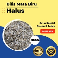 Ikan Bilis Halus Mata Biru / ikan bilis Sabah/ Bilis Mata biru / 500g