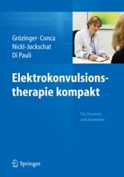 Elektrokonvulsionstherapie kompakt Michael Grözinger