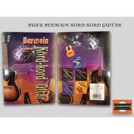 BUKU BERMAIN KORD-KORD GITAR (FREE Pick Gitar)