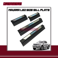 NISSAN NAVARA NP300 15-20 Ice Blue LED Side Sill Plate / Scuffing Plate / Tapak Tepi Pintu Kereta