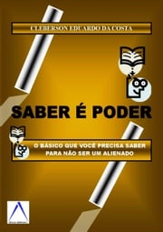 SABER É PODER CLEBERSON EDUARDO DA COSTA