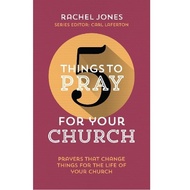 5 Things to Pray for Your Church (Rachel Jones)