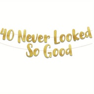 Gold Glitter 40 Never Looked So Good Banner 40th Anniversary and Birthday Party Decorations Happy 40