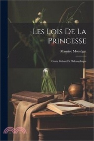 157689.Les Lois De La Princesse: Conte Galant Et Philosophique