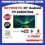Skyworth 65″ SUE7600 4K UHD Google LED TV / ANDROID TV 65SUE7600 Andriod 11 Youtube &amp; Netflix , Dolby Audio , Chromecast