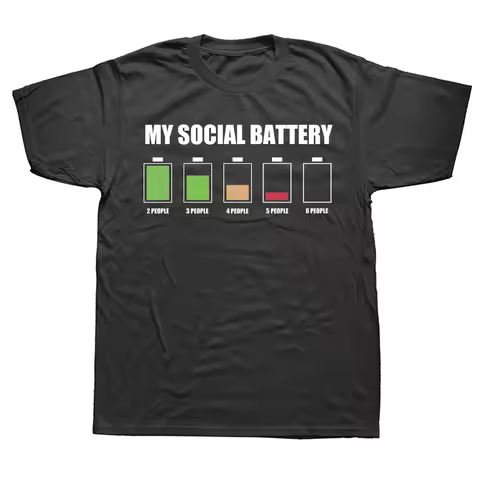 My Social Battery Low Energy Anti Social Introvert T Shirts Summer Graphic Cotton Streetwear Short S