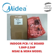 1.0HP-1.5HP MIDEA ORIGINAL INDOOR PCB / IC BOARD - MSAE-10CRN1 / MSAE-13CRN1 / MSK4-09CRN1 / MSK4-12