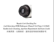 Repair Cost Checking For Carl Zeiss Jena DDR Flektogon 35mm F/2.8 Type 3 (1960) Exakta Lens Cleaning