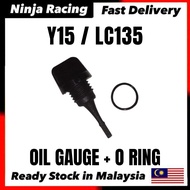 Yamaha Y15 ZR Y15ZR LC135 5S 5 Speed LC 135 FZ150 FZ150i Oil Gauge Level 4T Lever Penutup Ukur Engin