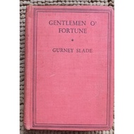Preloved GENTLEMEN O' FORTUNE gurney slade HARDCOVER