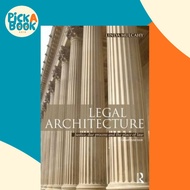 Legal Architecture : Justice, Due Process and the Place of Law by Linda Mulcahy (UK edition, paperba