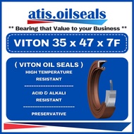 VITON 35 x 47 x 7F ( 35 x 47 x 7 ) Oil Seals ( Application For Heavy Duty & High Temperature )
