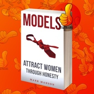 Models: Attract Women Through Honesty Mark Manson
