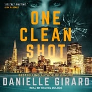 One Clean Shot Danielle Girard