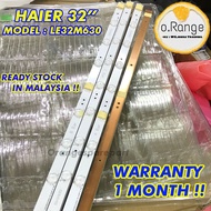 LE32M630 HAIER 32" LED TV BACKLIGHT (LAMPU TV) HAIER 32 INCH LED TV BACKLIGHT 32M630