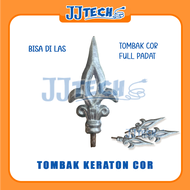 [1 BUAH] TOMBAK KERATOR COR ALUMINIUM BESI ORNAMEN UNTUK PAGAR PINTU RUMAH TRALIS BISA LAS AKSESORIE