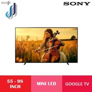 SONY 55 - 98" INCH BRAVIA XR50 MINI LED GOOGLE TV