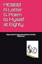 ME@80 A Letter & Poem to Myself at Eighty