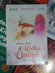 Buku Antara Cinta dan Ridha Ummi-Asma Nadia