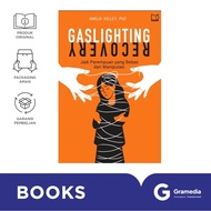 Gaslighting Recovery - Become a Woman YANG bebas from Manipulation (Ameliad Kelley, PhD)