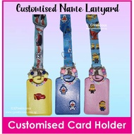 Customised Name Card Holder with Lanyard and Charms Personalised Birthday Goodie Bag Ezlink Access Card Cars Minion Dora