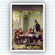 Thomas Jefferson's Al-Quran Controversy Book - Denise A Spellberg