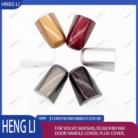 31349578/39819800/31276140 is suitable for Volvo S60/S60L/XC60/V40/V60 door handle cover, plug cover