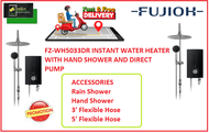 FUJIOH FZ-WH5033DR INSTANT WATER HEATER WITH HAND SHOWER AND DIRECT PUMP / FREE EXPRESS DELIVERY