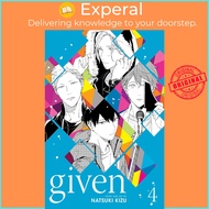 Given, Vol. 4 by Natsuki Kizu (UK edition, paperback)