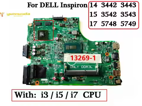 13269-1 For DELL Inspiron 14 3442 3443 15 3542 3543 17 5748 5749 Laptop Motherboard With i3 i5 i7 CP