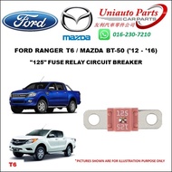 FORD RANGER T6 / MAZDA BT-50 ('12 - '16) "125" FUSE RELAY CIRCUIT BREAKER