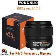 Yongnuo YN 42.5mm. F1.7 II  for Micro Four Thirds (Panasonic &amp; Olympus) ของแท้ รับประกัน 1 ปี พร้อมส่ง